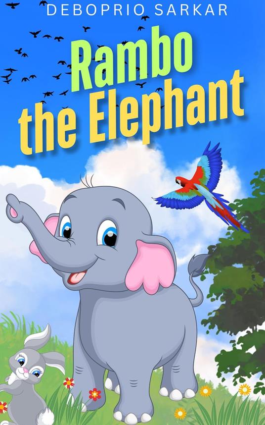 Rambo the Elephant - Deboprio Sarkar - ebook