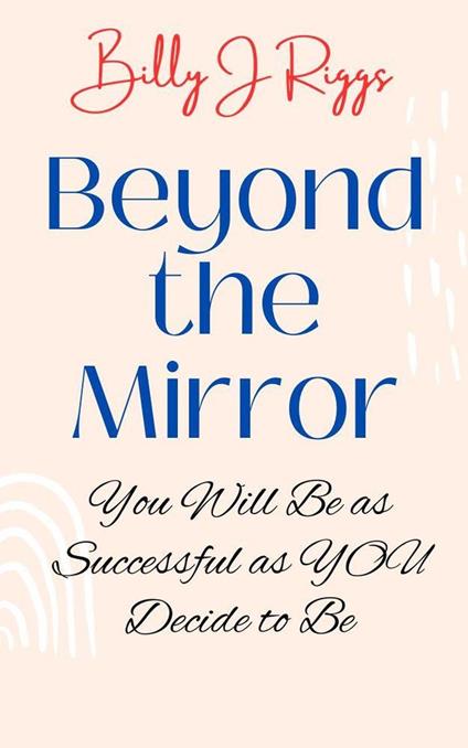 Beyond the Mirror