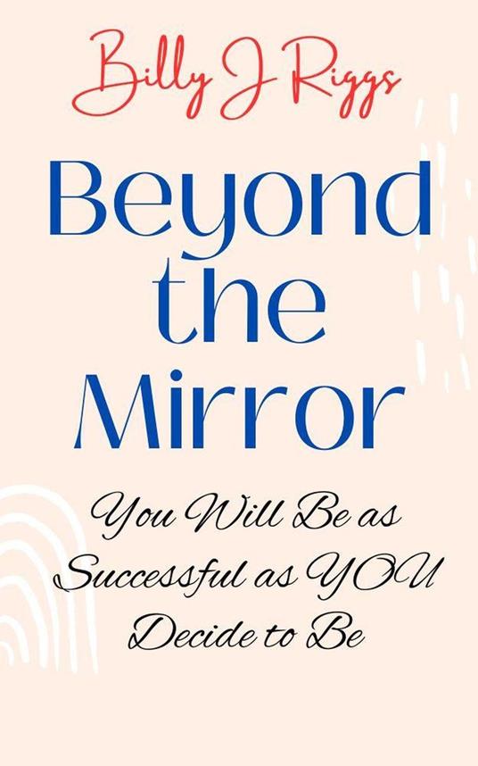 Beyond the Mirror