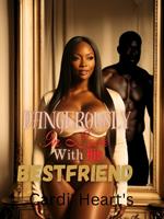 Dangerously In Love With His Bestfriend