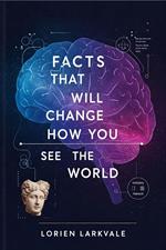 Facts That Will Change How You See The World
