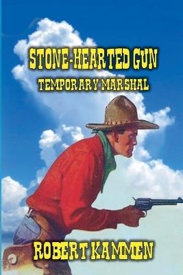 Stone-Hearted Gun - Robert Kammen - cover