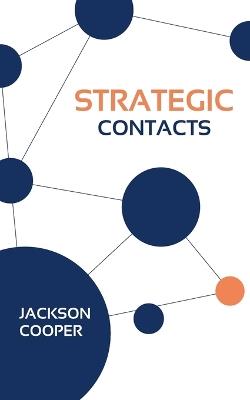 Strategic Contacts - Jackson Cooper - cover