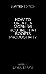How to Create a Morning Routine That Boosts Productivity