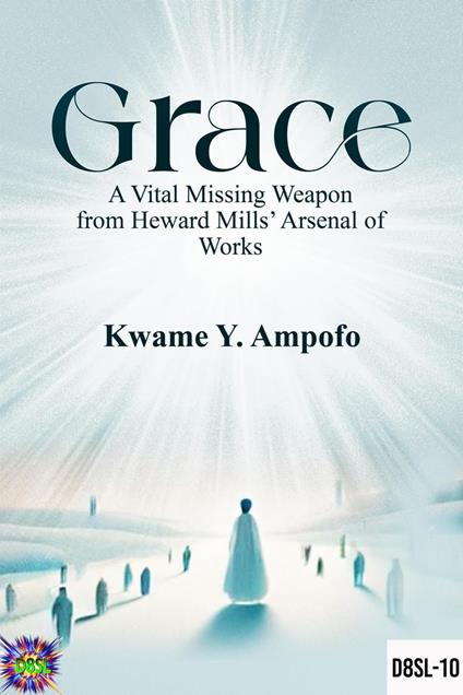 GRACE : A Vital Missing Weapon from Heward Mills’ Arsenal of Works