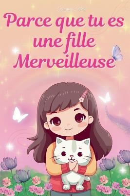 Parce que tu es une fille merveilleuse - Brigitte Petit - cover