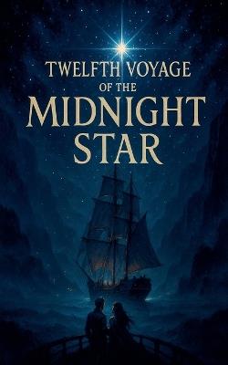 Twelfth Voyage of the Midnight Star - Hamza Laaouamri - cover