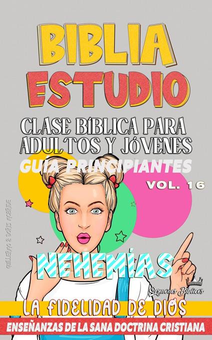 Clase Bíblica para Adultos y Jóvenes: Guía Principiantes: Nehemías