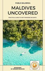 Maldives Uncovered
