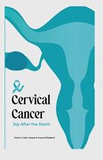 Cervical Cancer: Joy after the storm