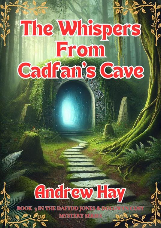 The Whispers From Cadfan's Cave
