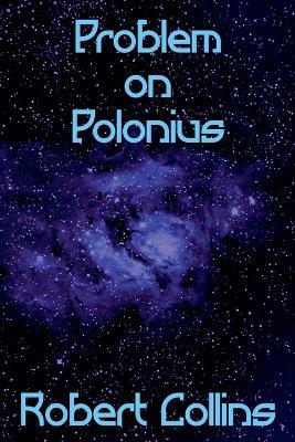 Problem on Polonius - Robert Collins - cover