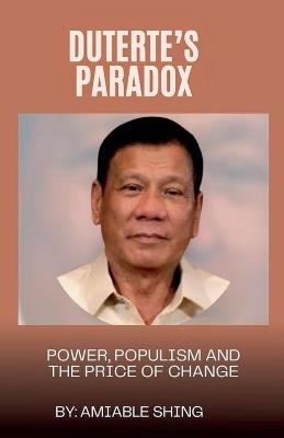 Duterte's Paradox - Amiable Shing - cover