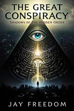 The Great Conspiracy: Shadows Of The Hidden Order