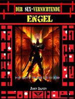 Der sex-vernichtende engel