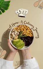 Flavors of Home: A Culinary Journe