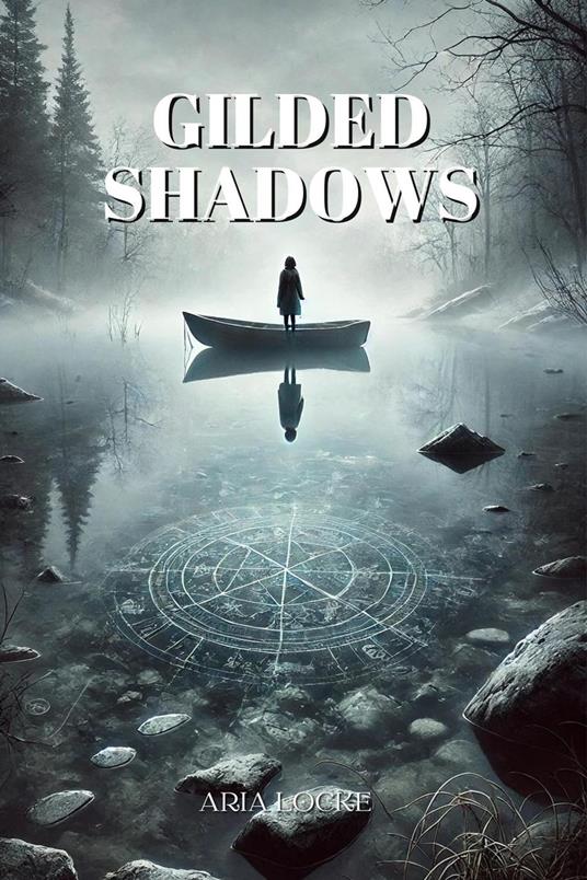 Gilded Shadows
