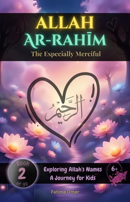 Allah Ar-Rahim - The Especially Merciful - Fatima Omer - ebook