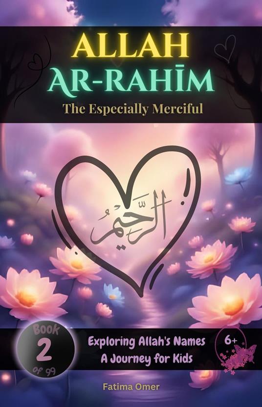 Allah Ar-Rahim - The Especially Merciful - Fatima Omer - ebook