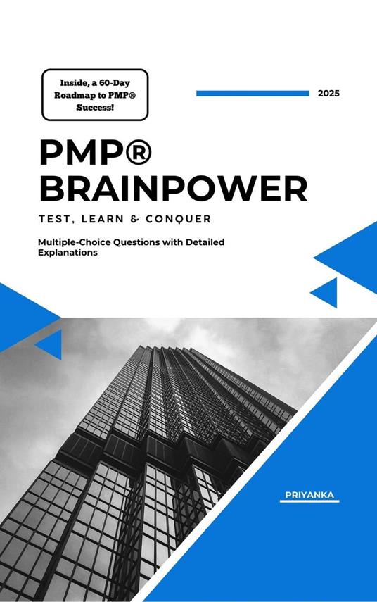 PMP® Brainpower : Test, Learn & Conquer