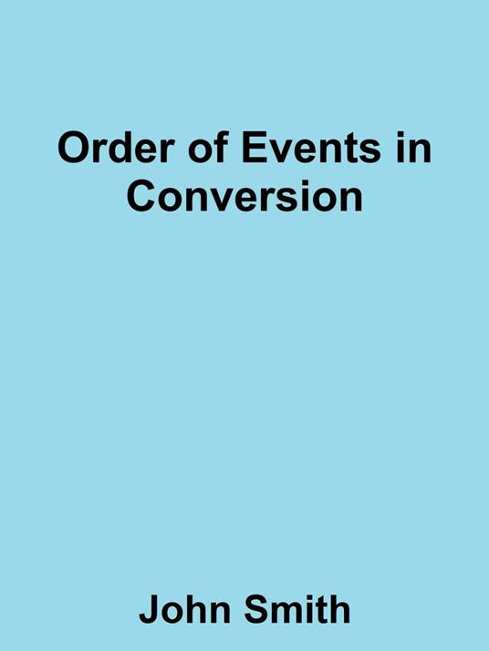 Order of Events in Conversion