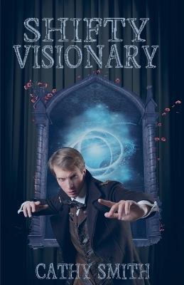 Shifty Visionary - Cathy Smith - cover