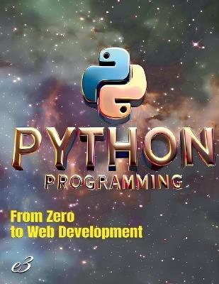 Python Programming: From Zero to Web Development - E3 - cover
