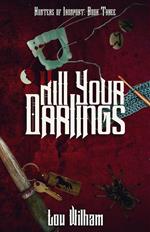 Kill Your Darlings