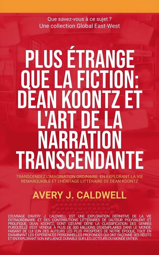 Global East-West: Dean Koontz et l'art de la narration transcendante