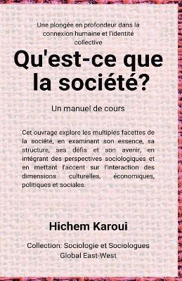 Qu'est-ce que la société ? - Hichem Karoui - cover