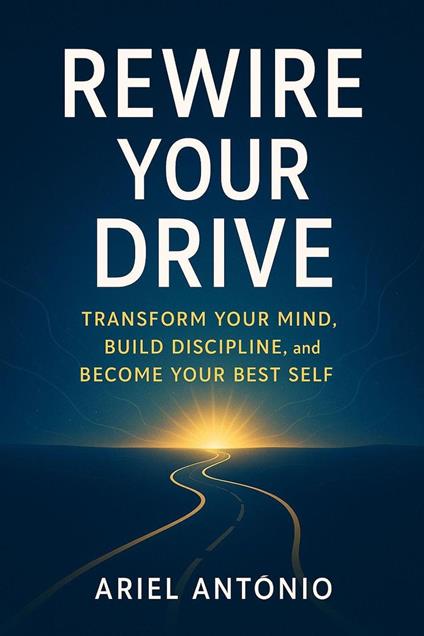Rewire Your Drive