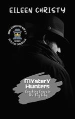 Mystery Hunters-Cracking Cases in the Big City: Challenging Stories for Kids 9-11