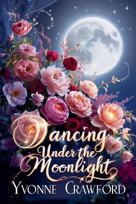 Dancing Under the Moonlight - Yvonne Crawford - cover