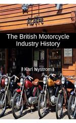 The British Motorcycle Industry History