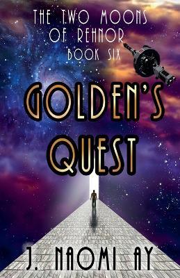 Golden's Quest - J Naomi Ay - cover