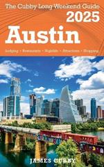 AUSTIN The Cubby Long Weekend Guide