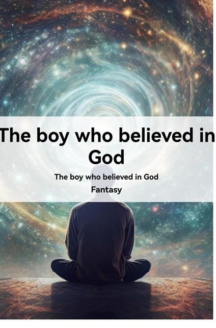 The Boy Who Believed in God - Orion - ebook