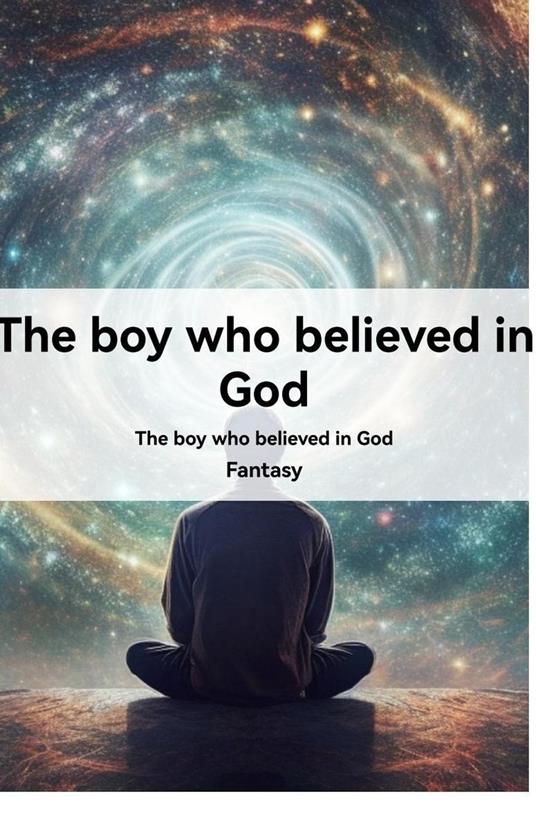 The Boy Who Believed in God - Orion - ebook