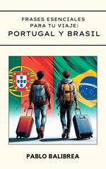 Frases esenciales para tu Viaje: Portugal y Brasil