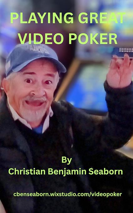 PLAYING GREAT VIDEO POKER