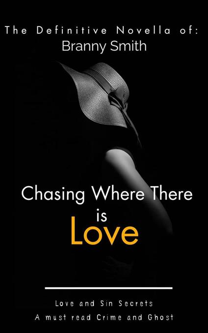 Chasing Where There is Love