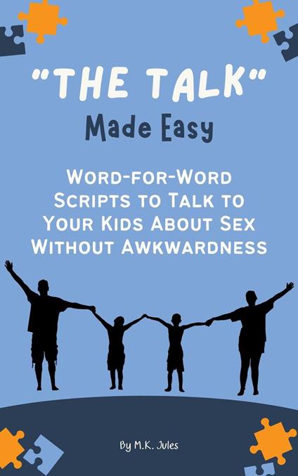 "The Talk" Made Easy