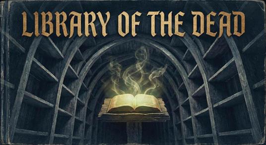 Library of the Dead
