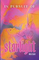 In Pursuit Of Starlight