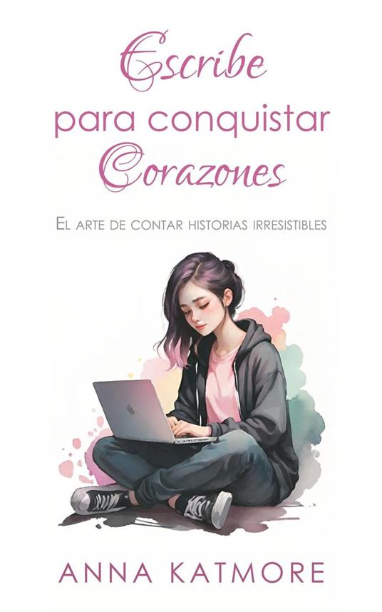 Escribe para Conquistar Corazones