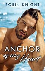 Anchor of My Heart