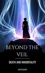 Beyond the Veil