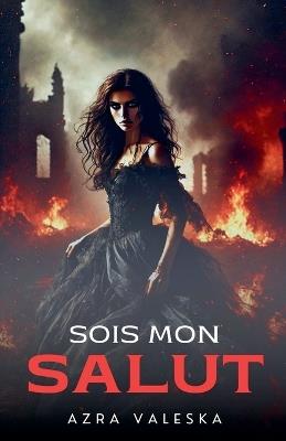 Sois mon salut - Azra Valeska - cover