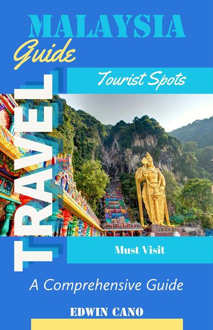Malaysia Travel Guide