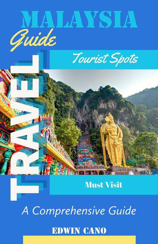 Malaysia Travel Guide